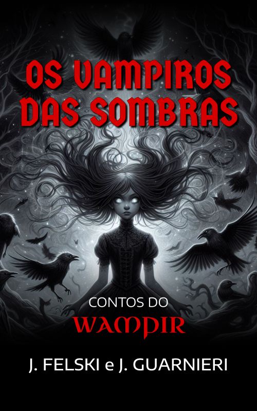   Os vampiros das sombras